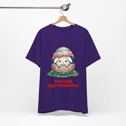 Socially Egg-xhausted - Easter Bunny T-Shirt