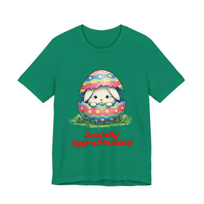 Socially Egg-xhausted - Easter Bunny T-Shirt