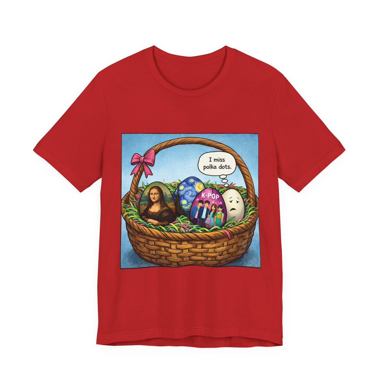 I Miss Polka Dots - Easter Basket Tee