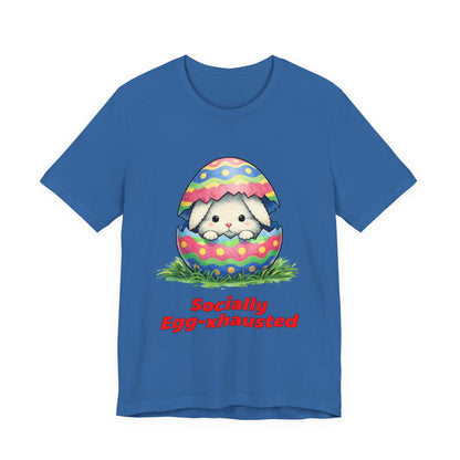 Socially Egg-xhausted - Easter Bunny T-Shirt