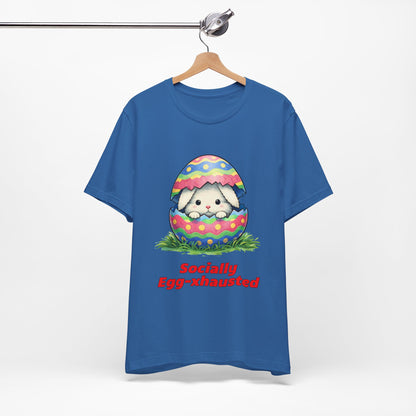 Socially Egg-xhausted - Easter Bunny T-Shirt