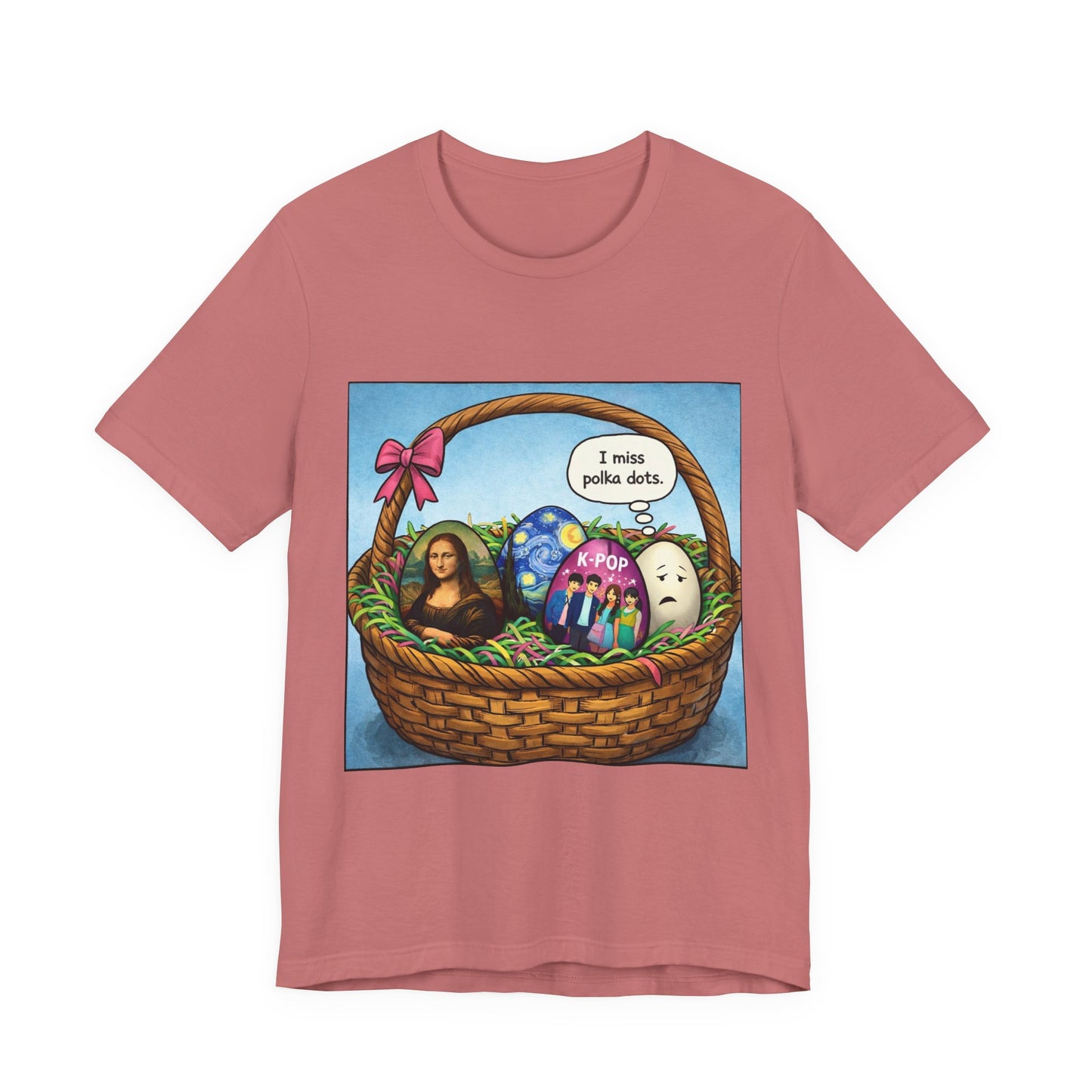I Miss Polka Dots - Easter Basket Tee