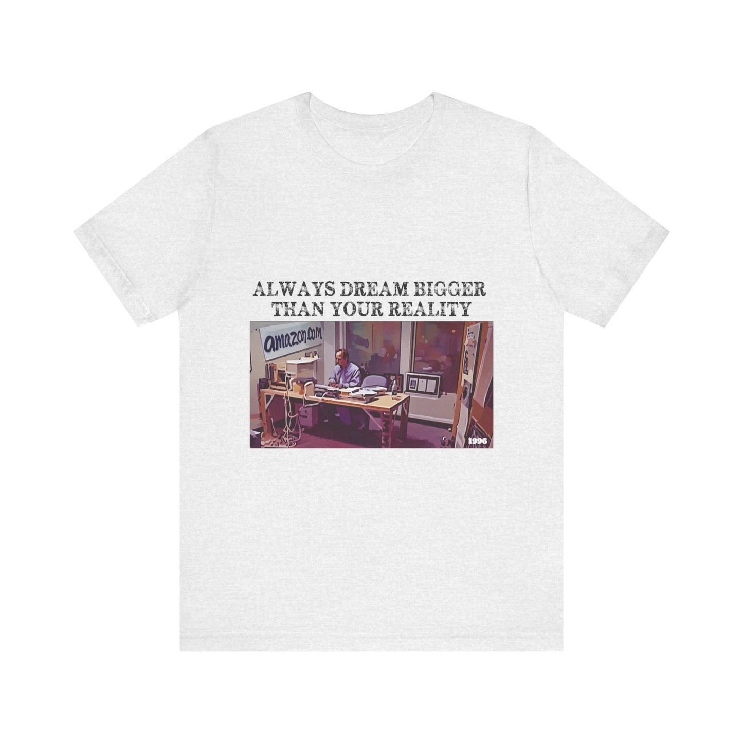 Always Dream Bigger Than Your Reality