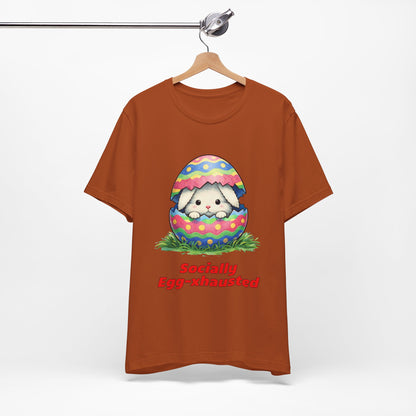 Socially Egg-xhausted - Easter Bunny T-Shirt