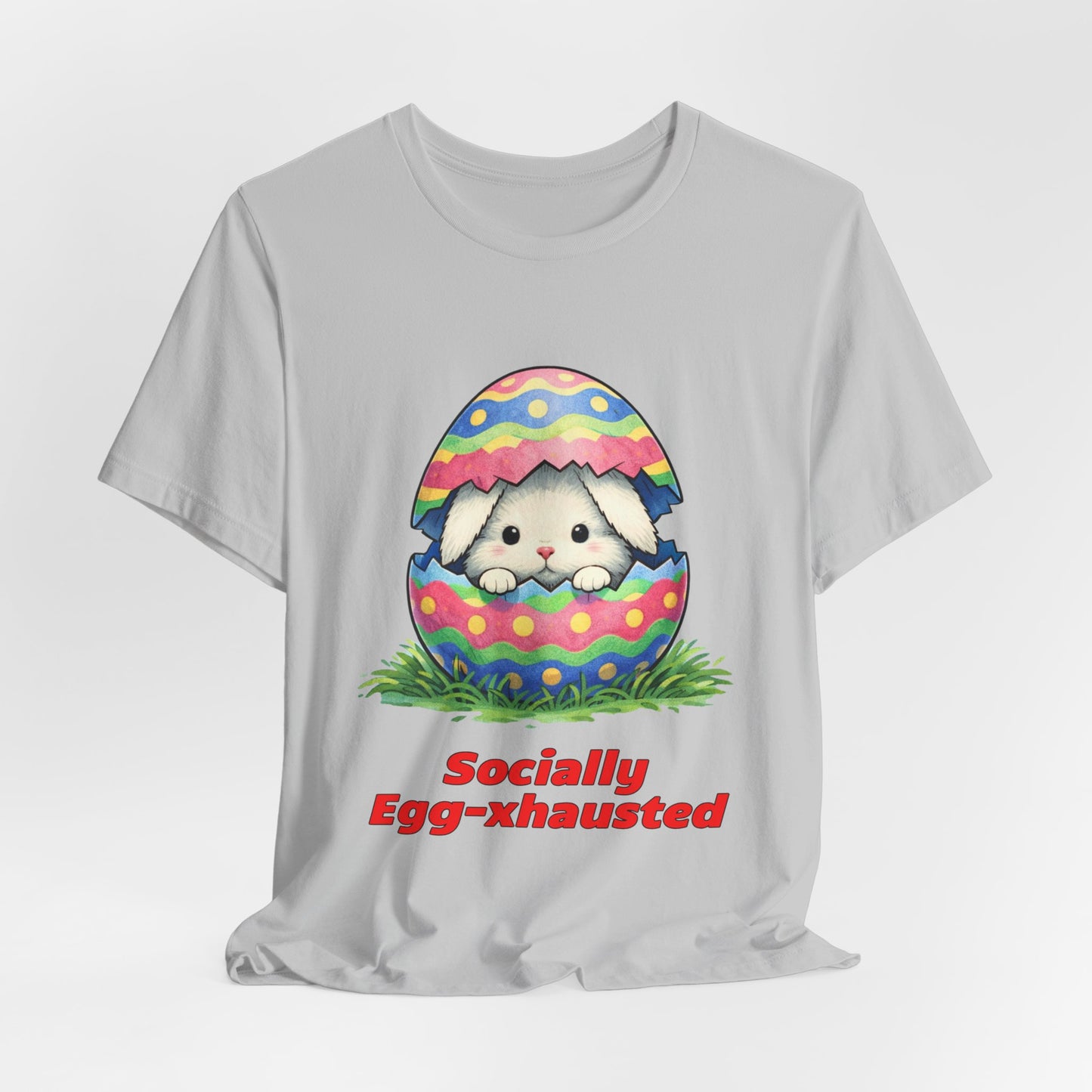 Socially Egg-xhausted - Easter Bunny T-Shirt