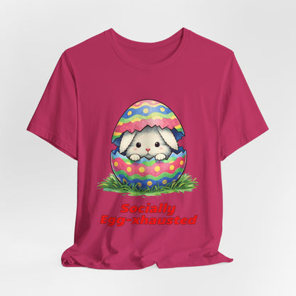 Socially Egg-xhausted - Easter Bunny T-Shirt