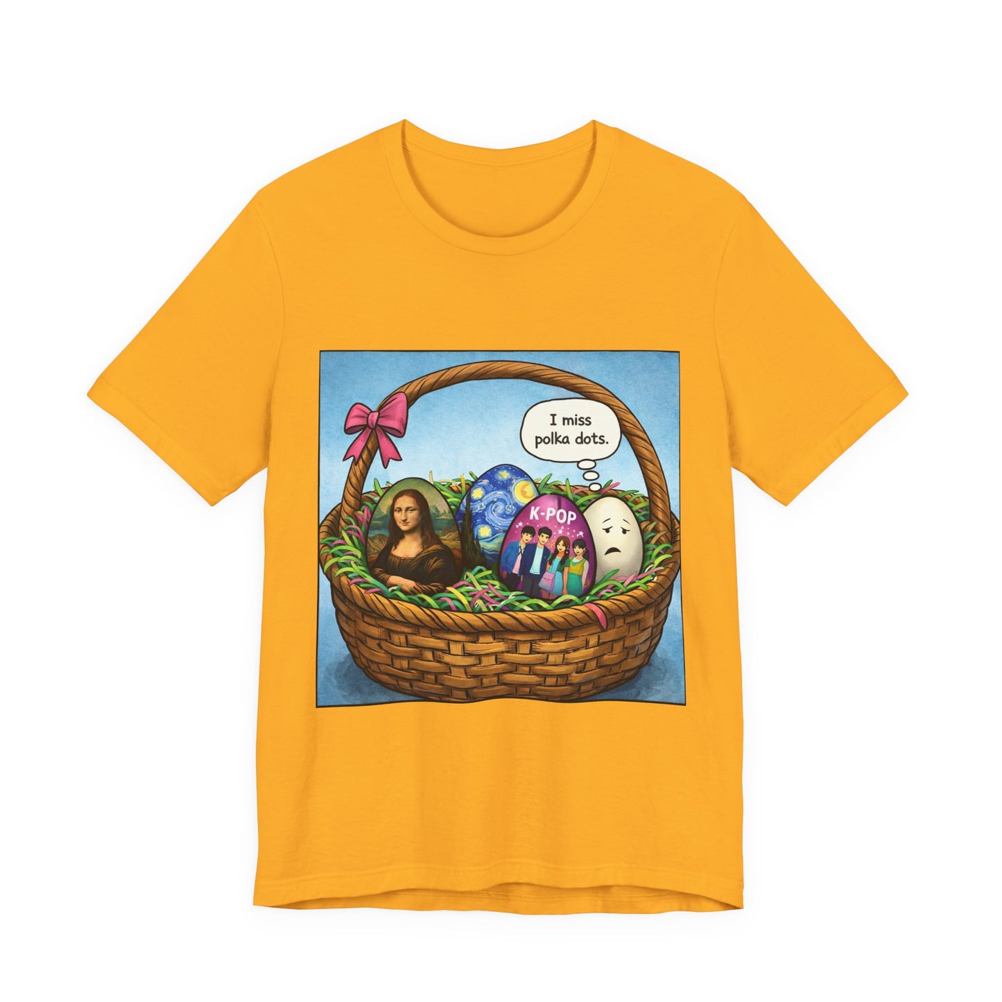 I Miss Polka Dots - Easter Basket Tee
