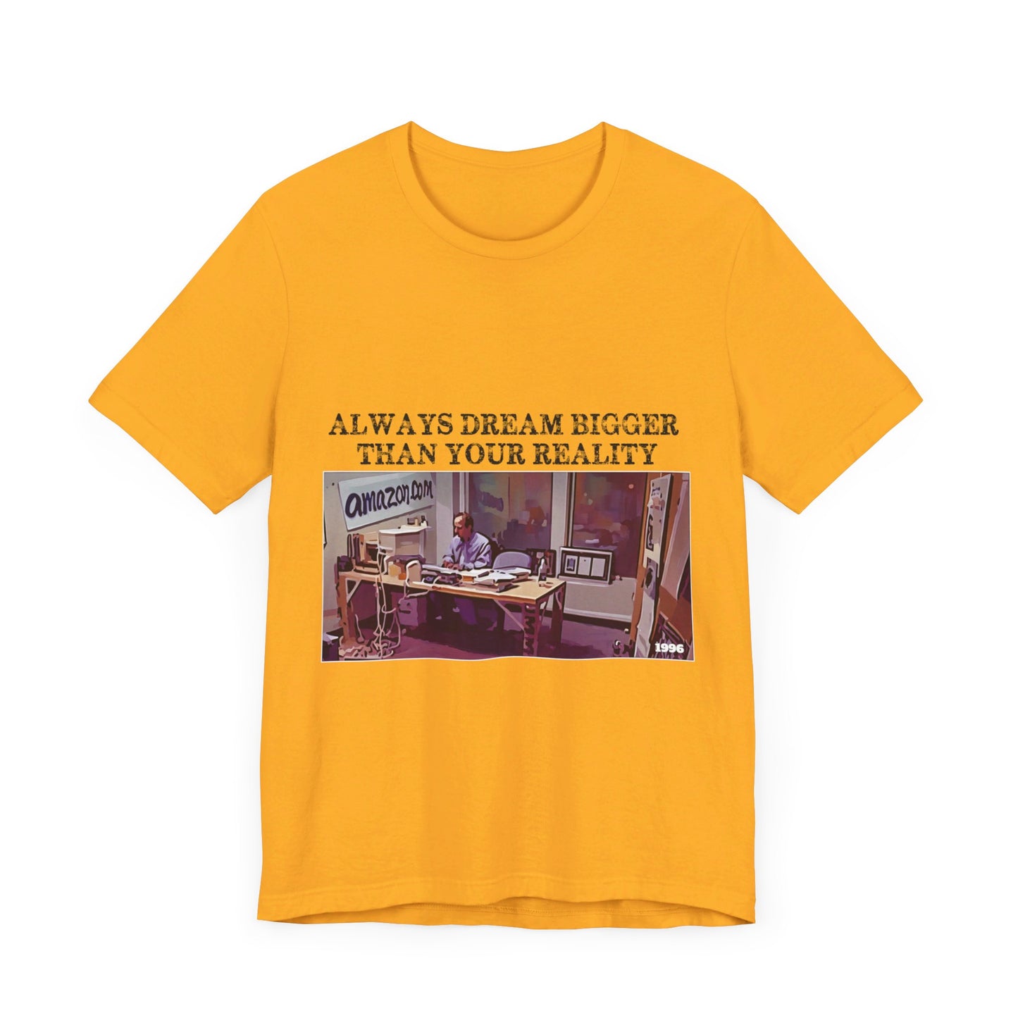 Always Dream Bigger Than Your Reality