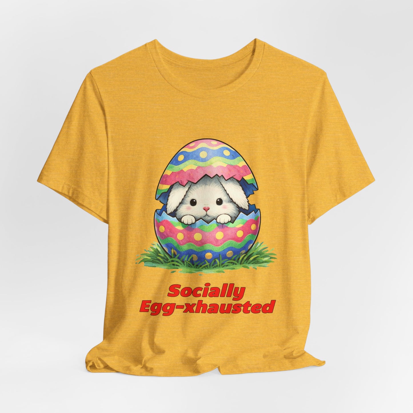 Socially Egg-xhausted - Easter Bunny T-Shirt