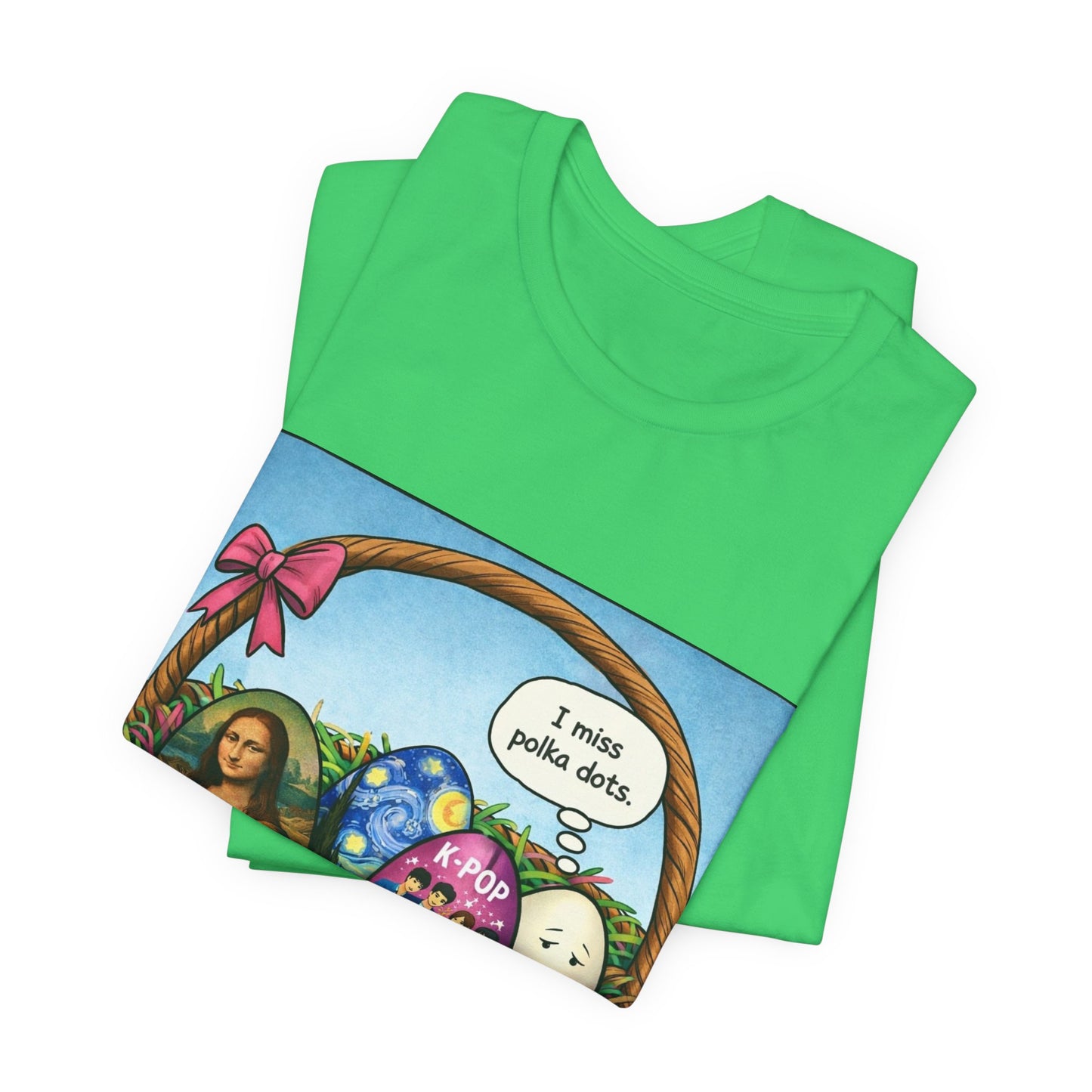 I Miss Polka Dots - Easter Basket Tee
