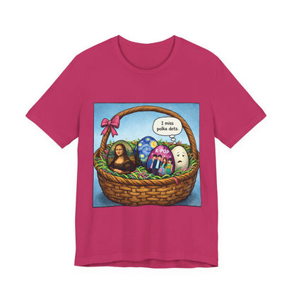 I Miss Polka Dots - Easter Basket Tee