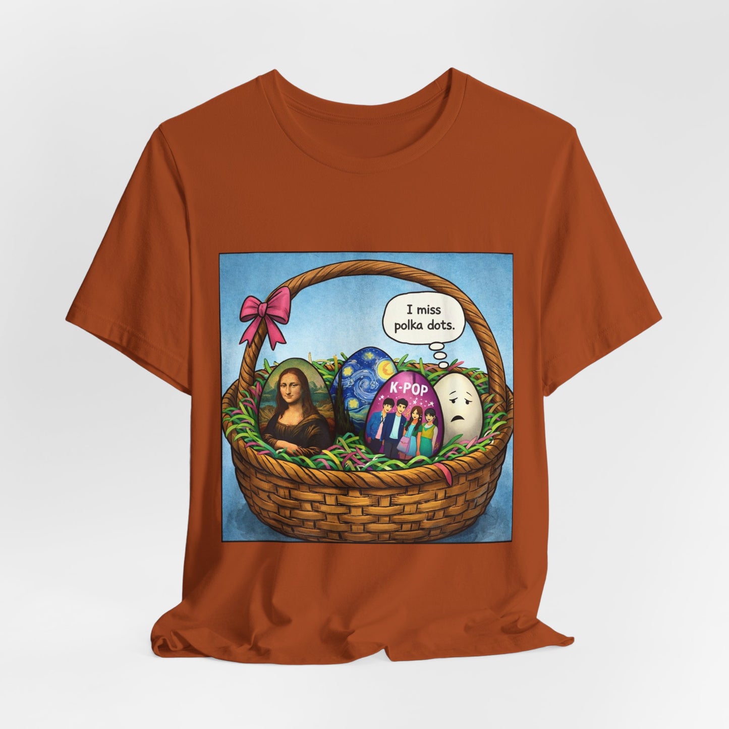 I Miss Polka Dots - Easter Basket Tee