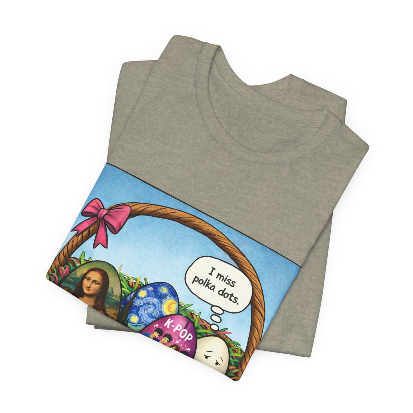 I Miss Polka Dots - Easter Basket Tee