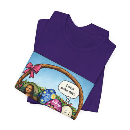 I Miss Polka Dots - Easter Basket Tee