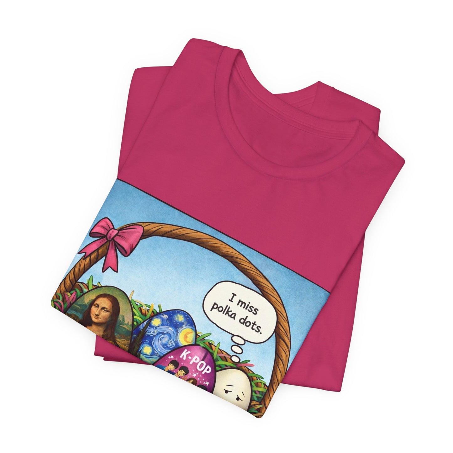 I Miss Polka Dots - Easter Basket Tee